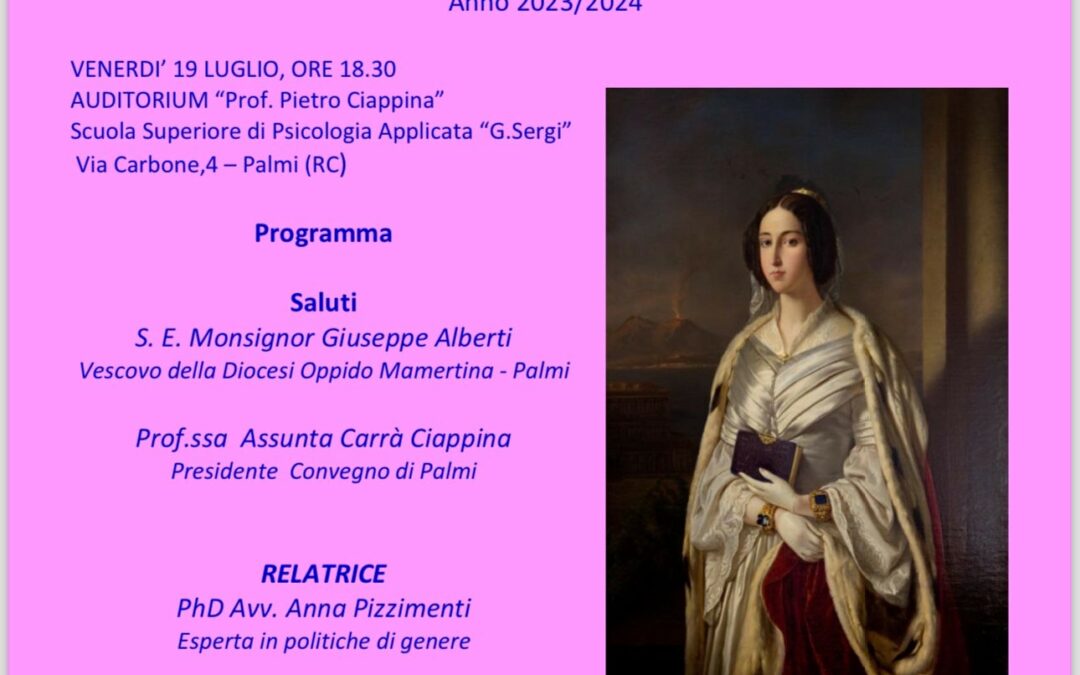 Convegno di Cultura Beata Maria Cristina di Savoia – Palmi – Convegno sul Tema Nazionale “Femminile e Femminismo”